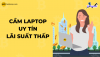 Tiệm Dịch vụ cầm đồ laptop máy tính máy ảnh Bến Tre lãi suất thấp 1, Uy tín nhanh gọn bảo mật giá rẻ phục vụ 24h