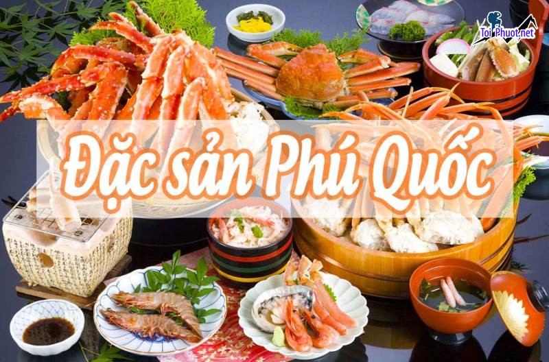 12 quán Hải sản Phú Quốc tươi ngon nức lòng thực khách thưởng thức (4)