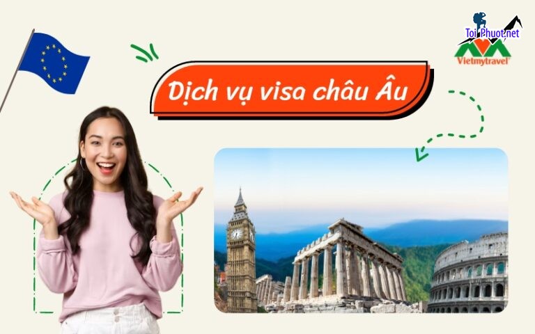 Dịch vụ tư vấn visa châu Âu trọn gói từ A – Z giúp bạn không tốn nhiều thời gian (1)