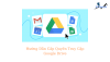 Top 4 bán tài khoản drive google không giới hạn Tân An Long An đánh giá cao